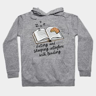 Book Interrupted By Eating And Sleeping Hoodie